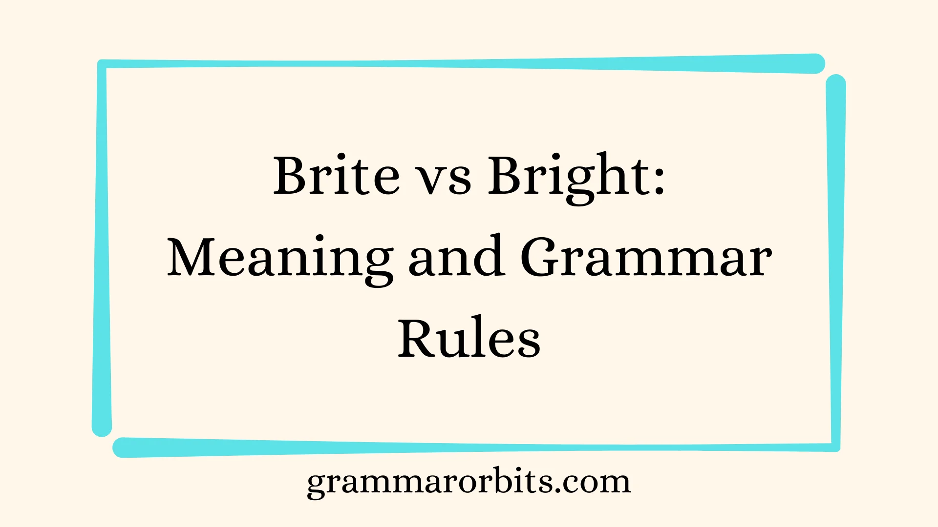 Brite vs Bright