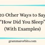 Other Ways to Say “How Did You Sleep”