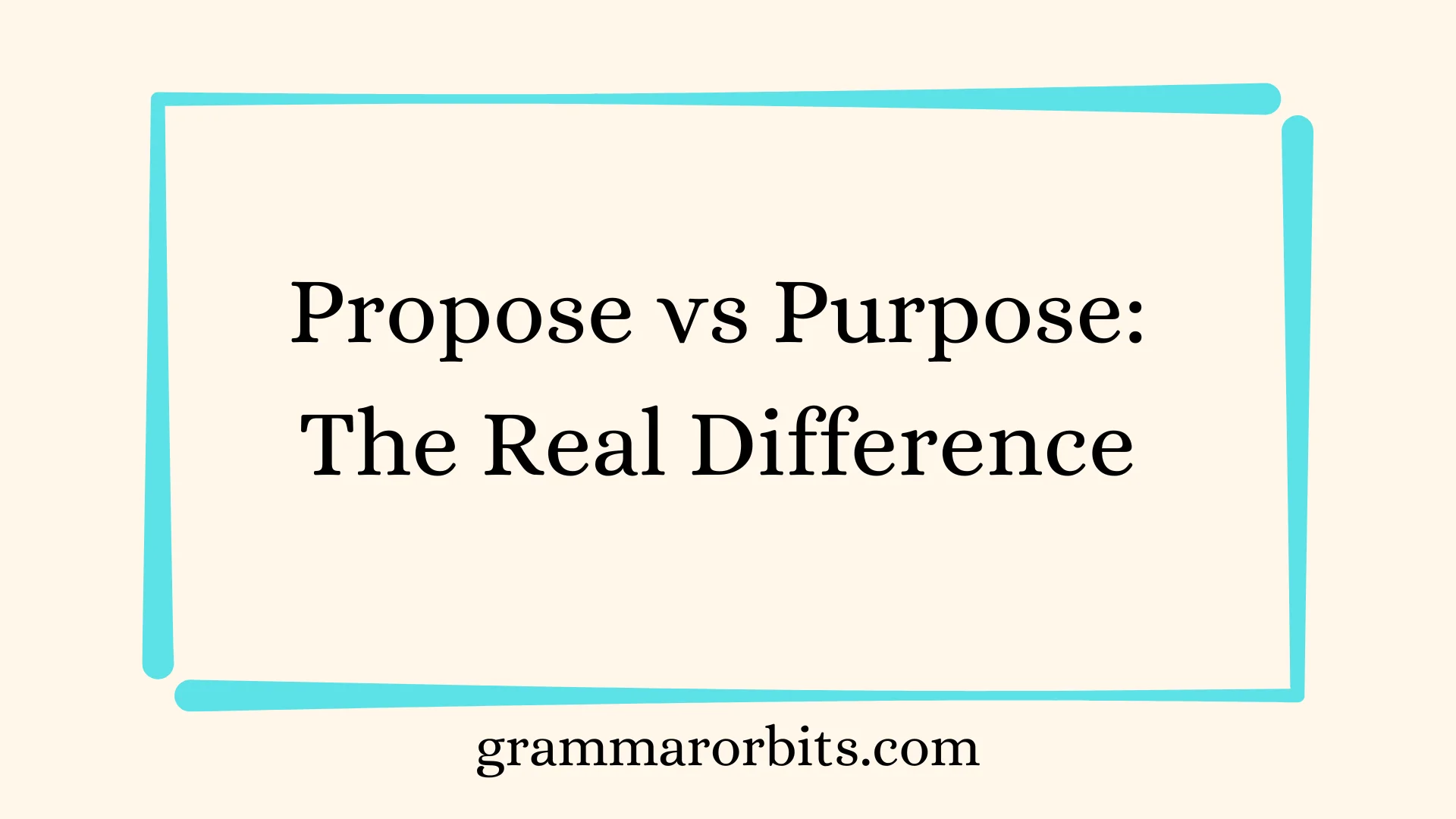Propose vs Purpose