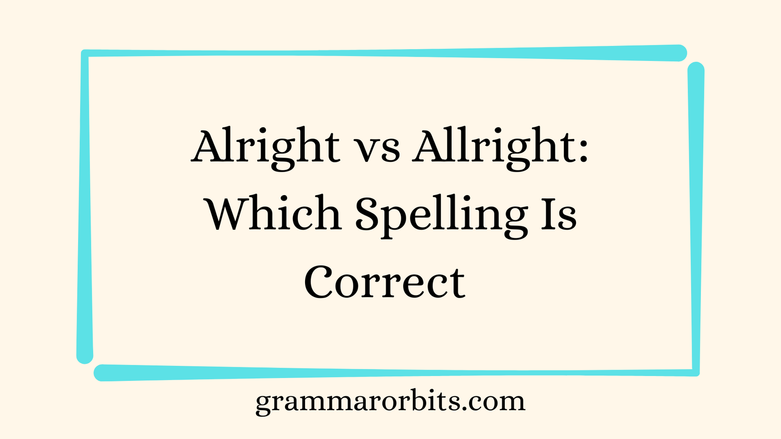 Alright vs Allright