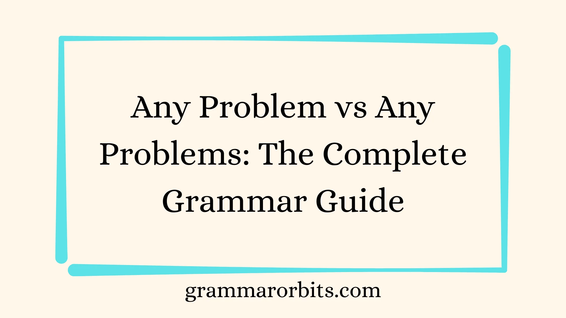Any Problem vs Any Problems