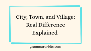 City, Town, and Village