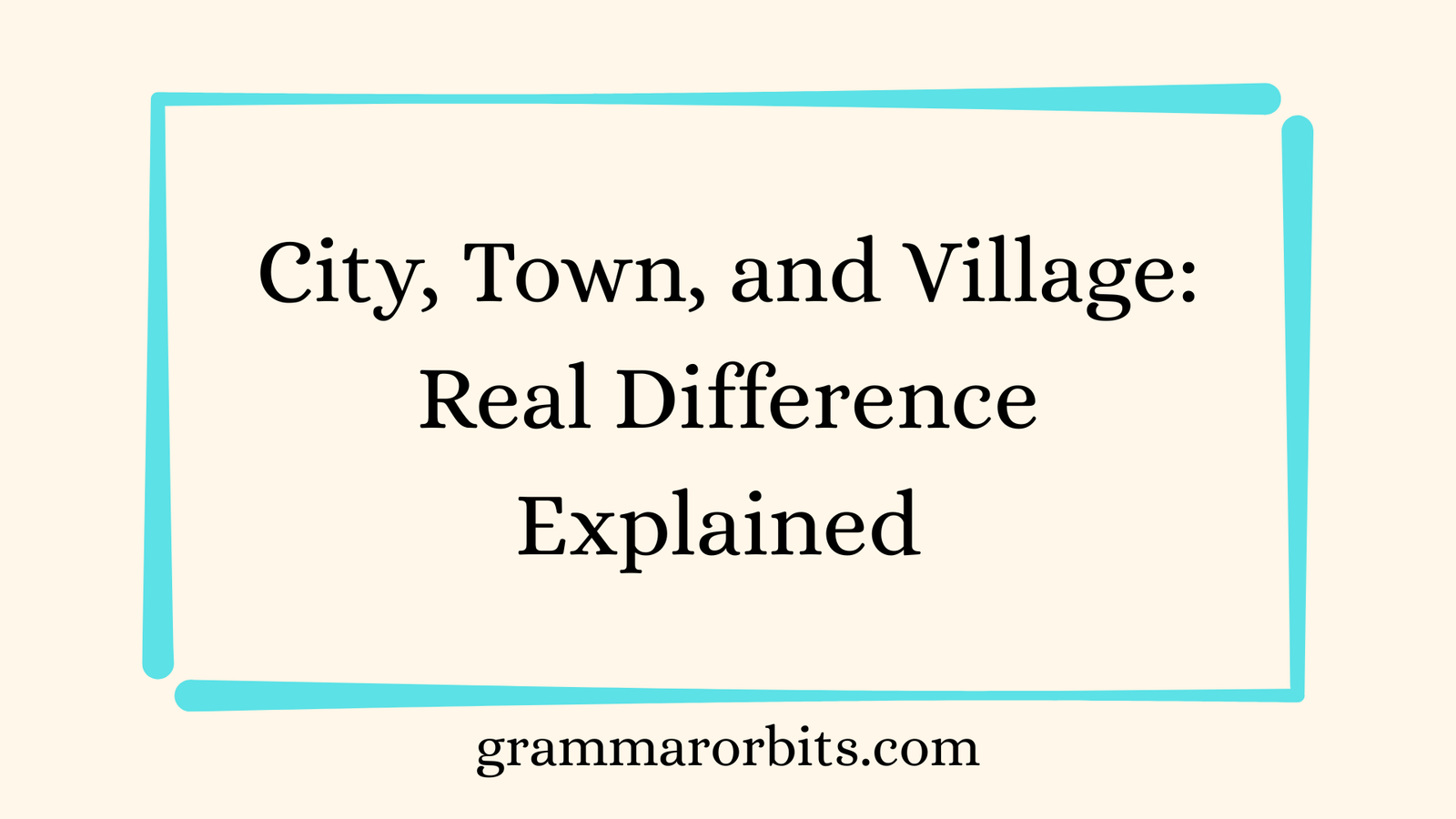 City, Town, and Village