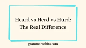 Heard vs Herd vs Hurd
