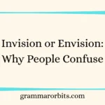 Invision or Envision