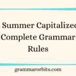 Is Summer Capitalized