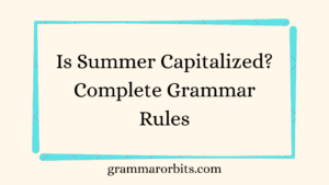 Is Summer Capitalized