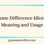 Same Difference Idiom