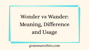Wonder vs Wander