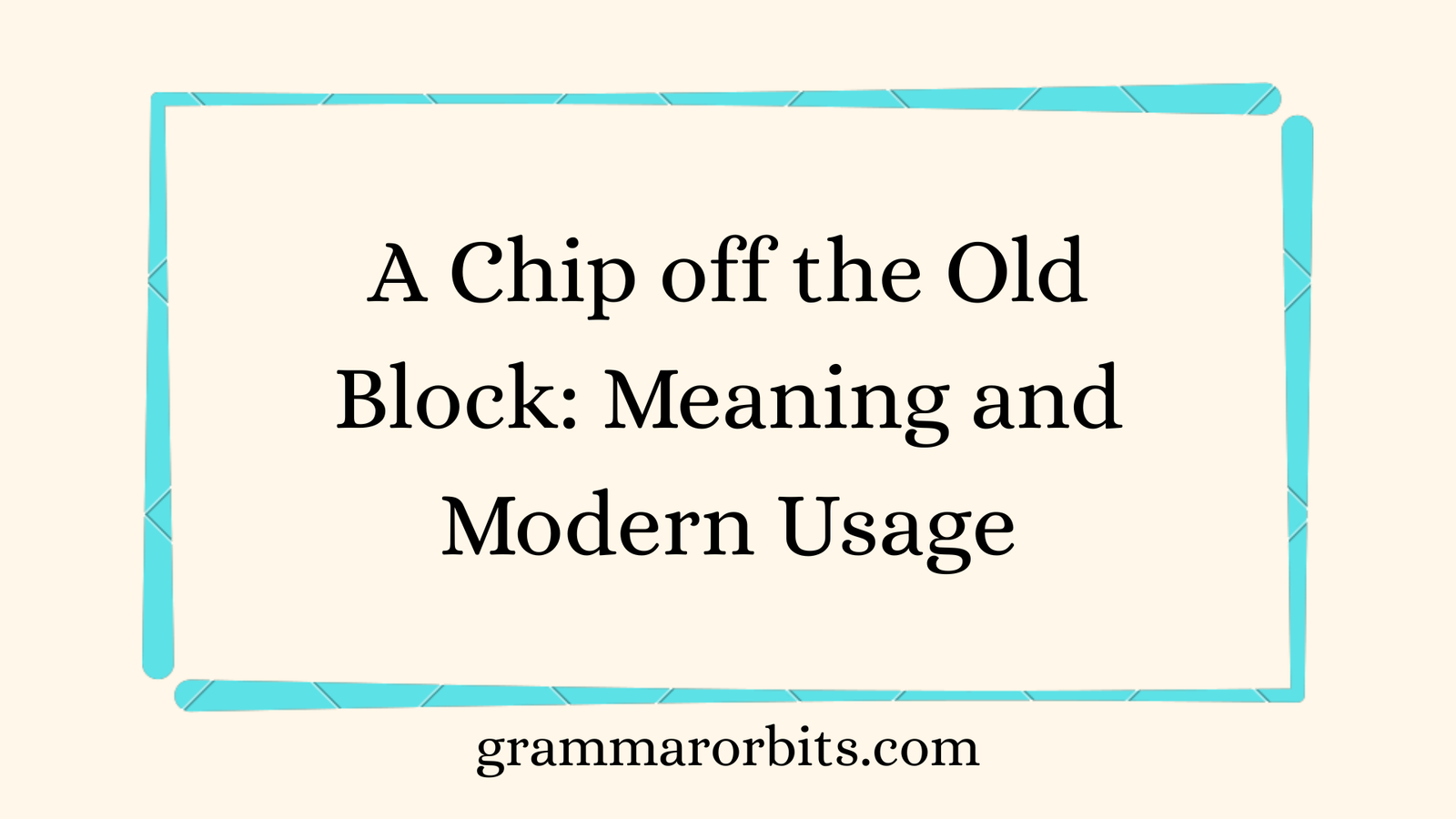 A Chip off the Old Block