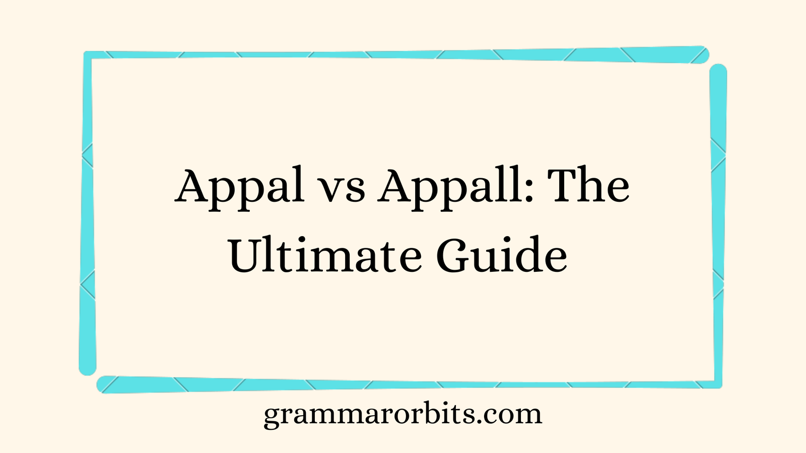 Appal vs Appall