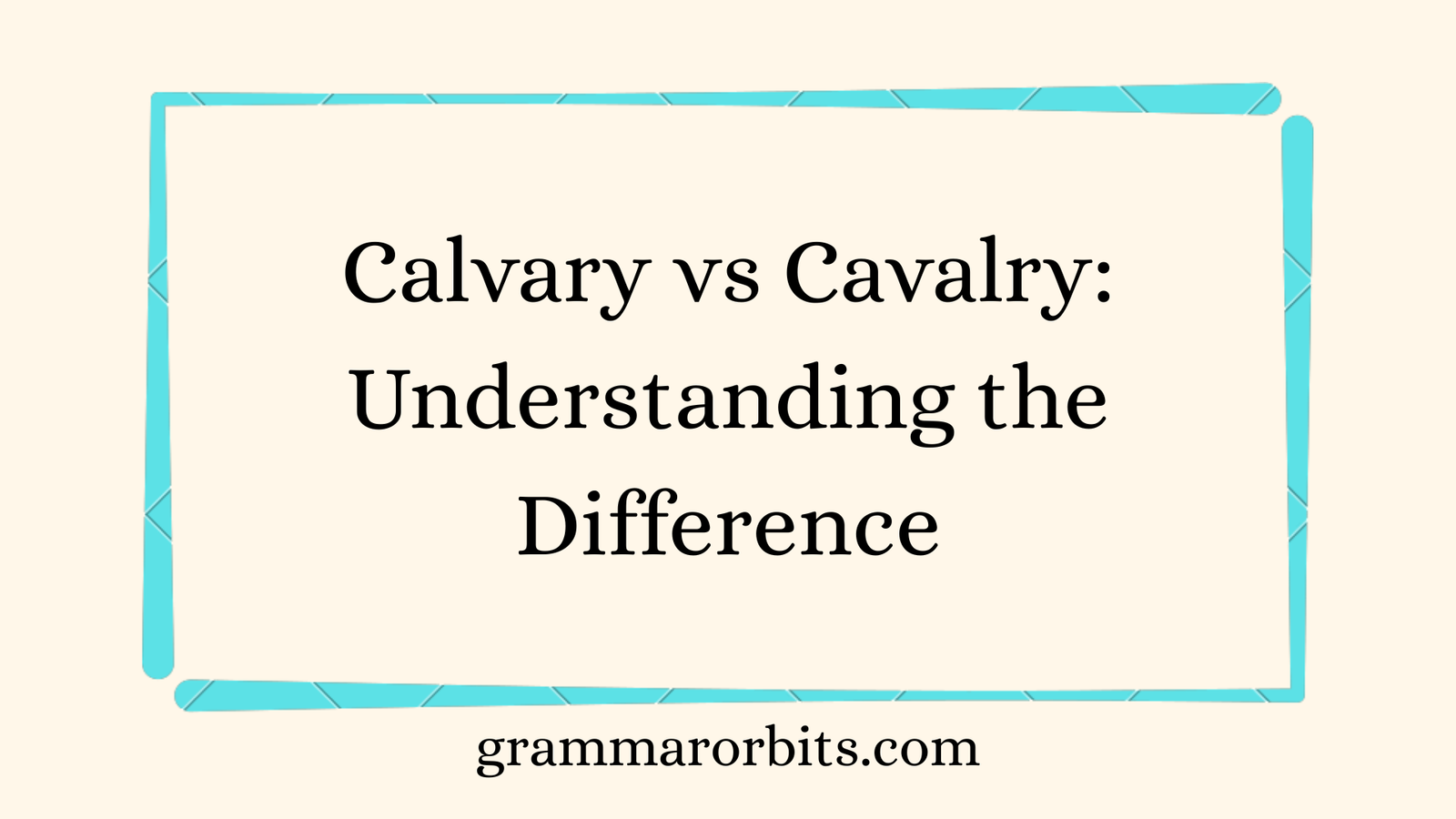 Calvary vs Cavalry