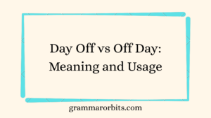 Day Off vs Off Day