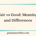 Fair vs Good