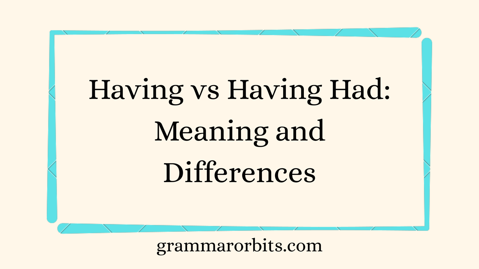Having vs Having Had