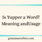 Is Yupper a Word