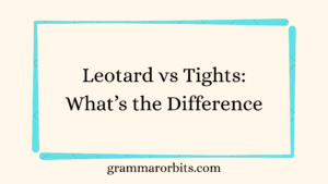 Leotard vs Tights