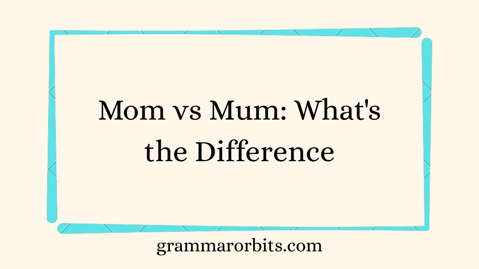 Mom vs Mum