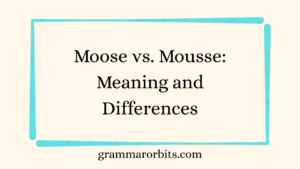 Moose vs. Mousse