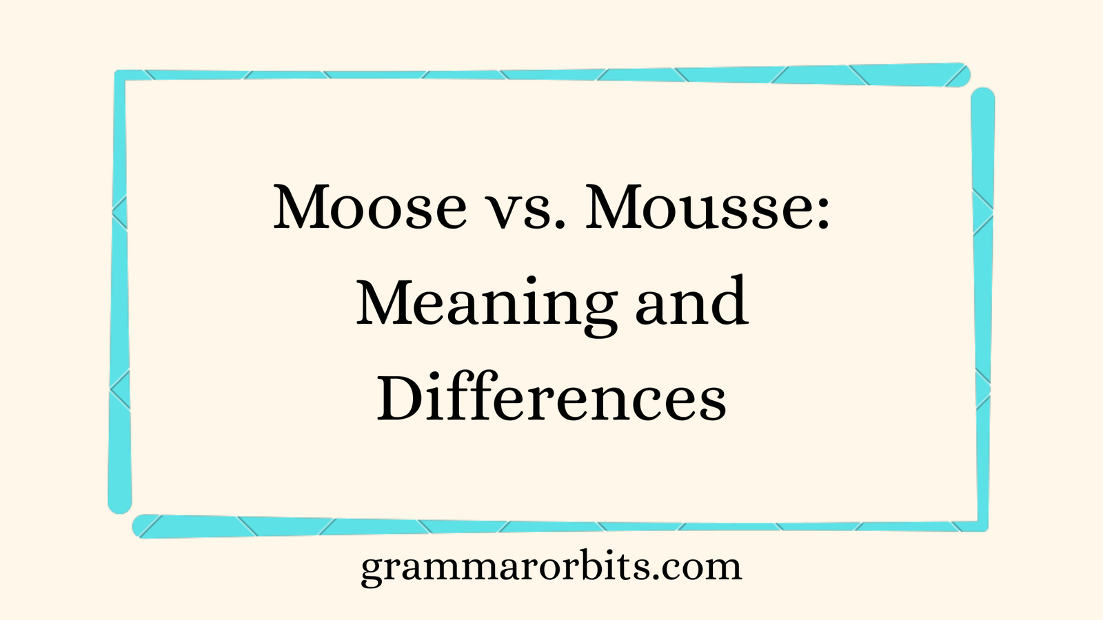 Moose vs. Mousse