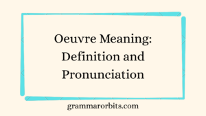 Oeuvre Meaning