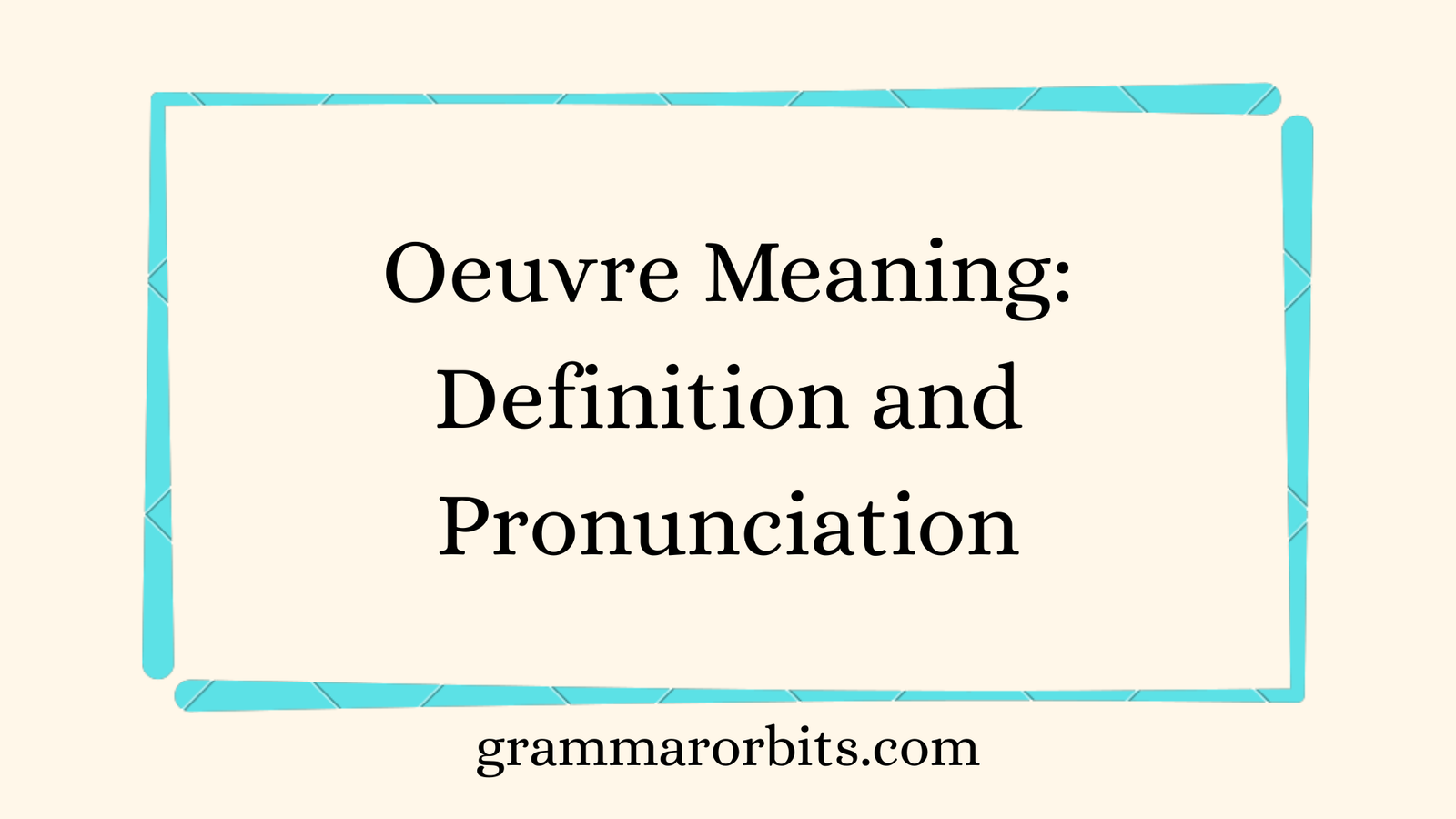 Oeuvre Meaning