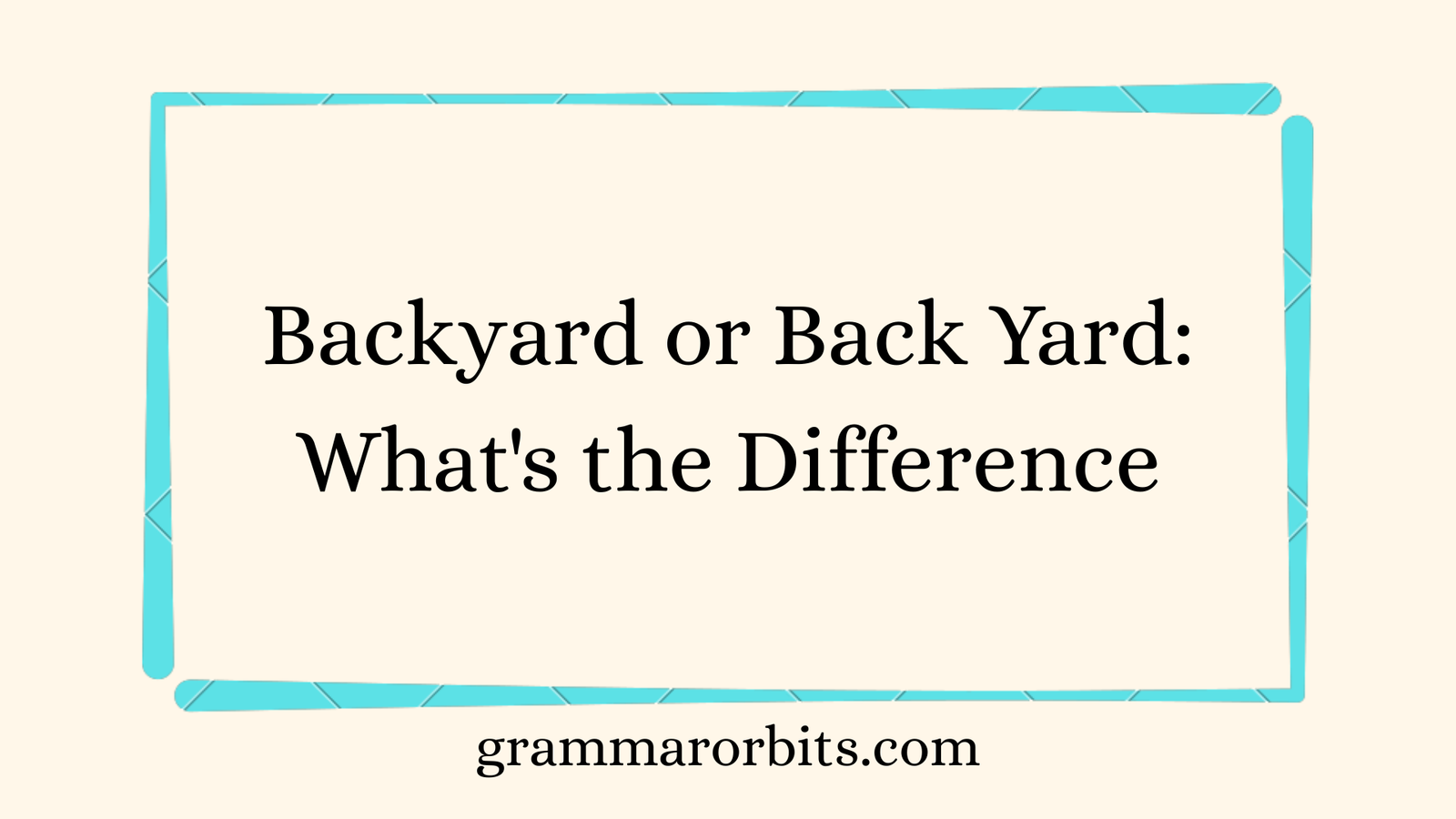 Backyard or Back Yard
