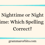 Nighttime or Night Time
