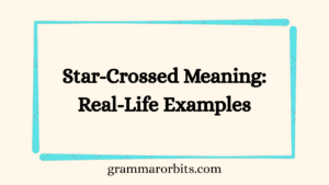 Star Crossed Meaning