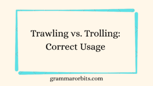 Trawling vs. Trolling