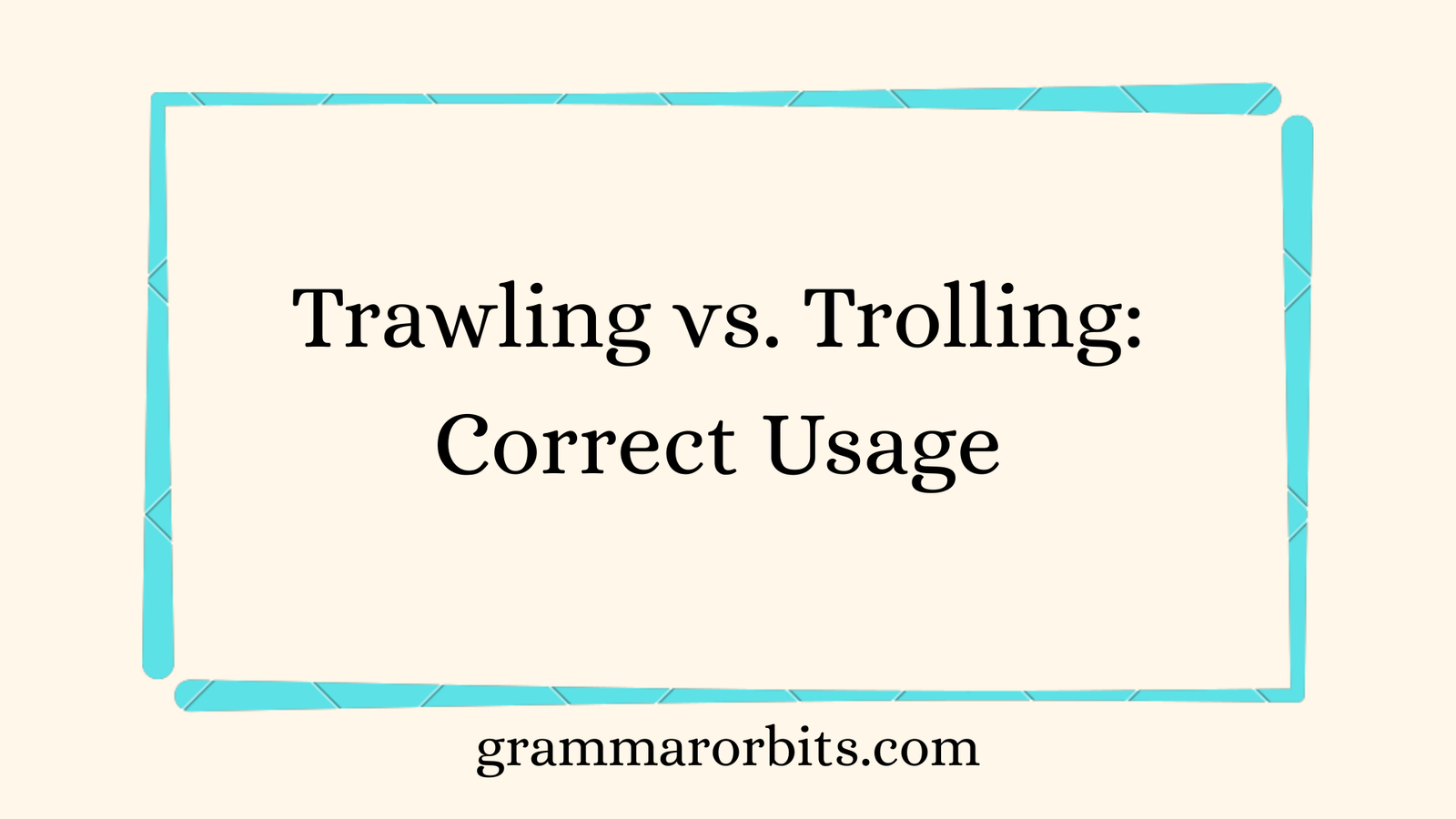 Trawling vs. Trolling
