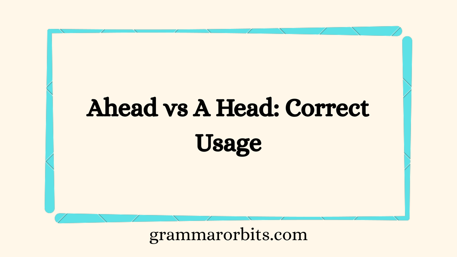 Ahead vs A Head