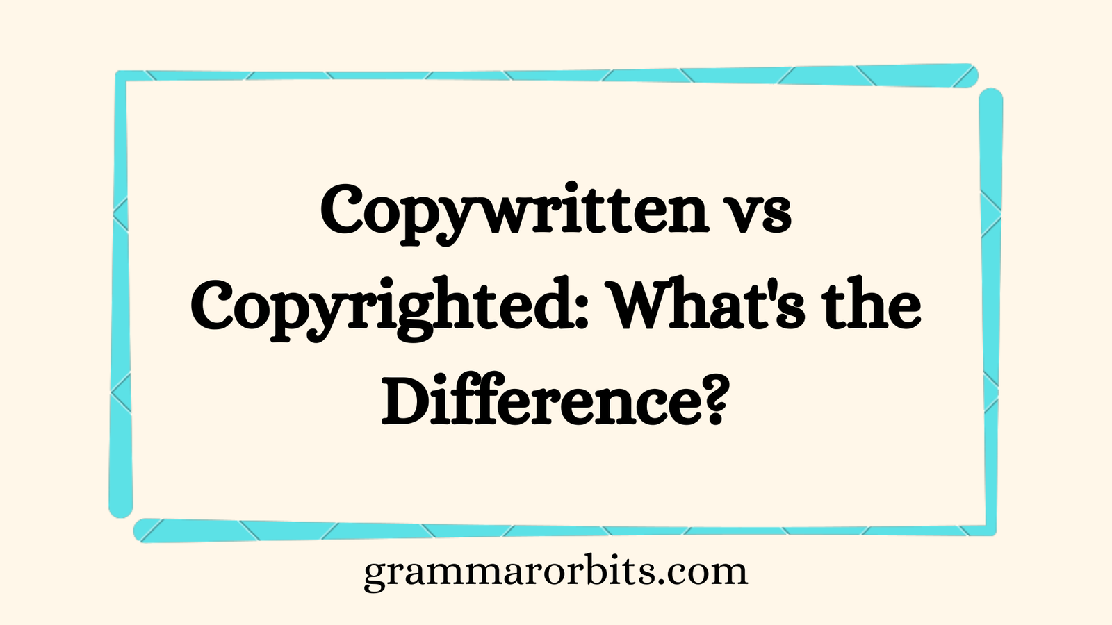 Copywritten vs Copyrighted