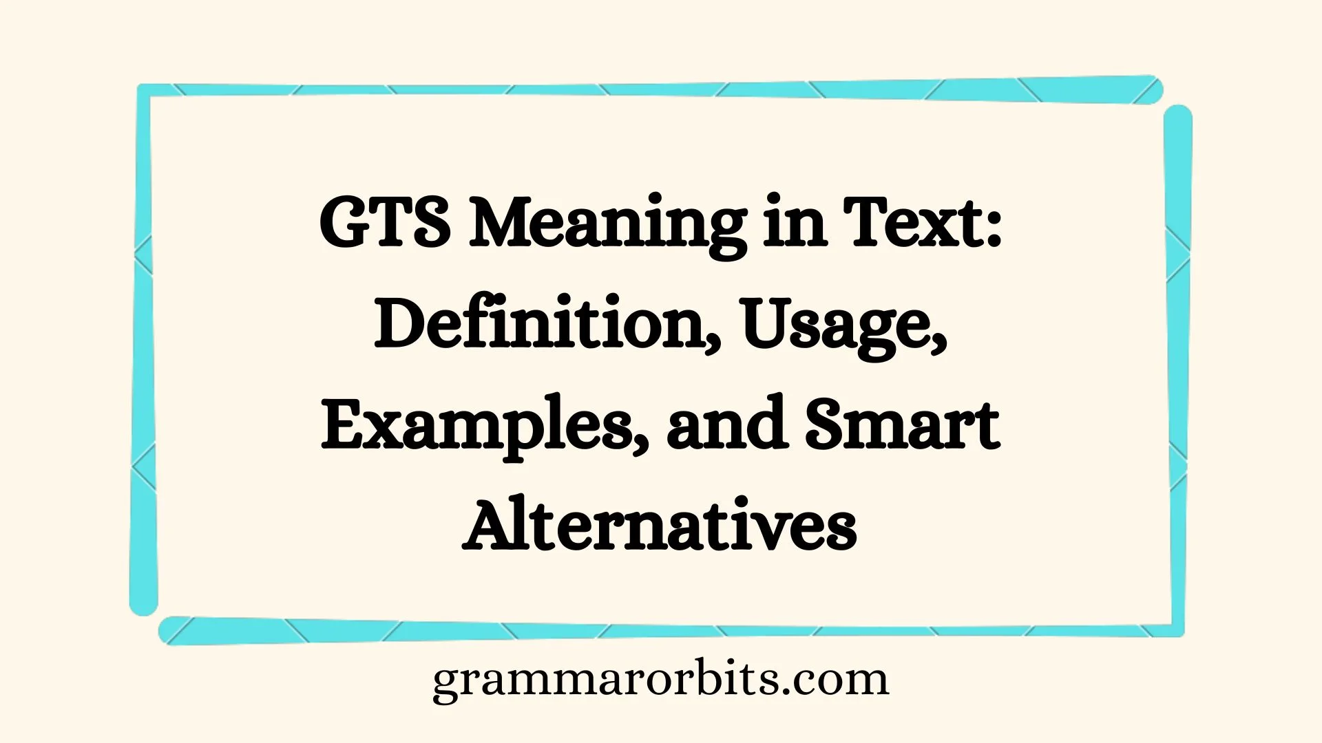 GTS Meaning in Text