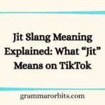 Jit Slang Meaning Explained: What “Jit” Means on TikTok